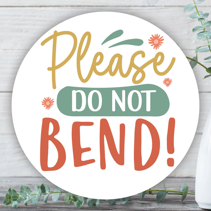 Please Do Not Bend Sticker