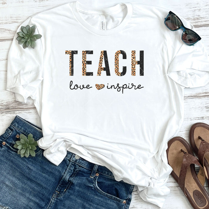 Teach Love Inspire DTF