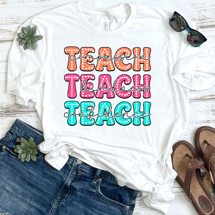 Teach Compassion Confidence Kindness DTF Transfer