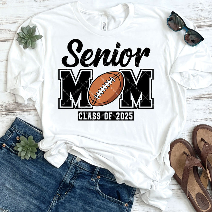 Senior Football Mom Class of 2025 DTF Transfer