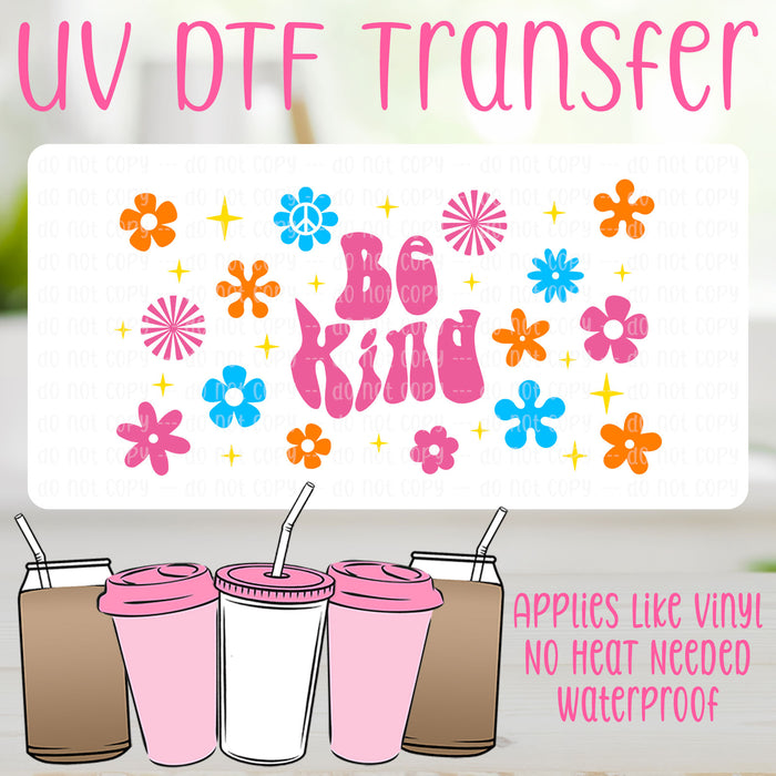 Be Kind UV DTF Can Wrap