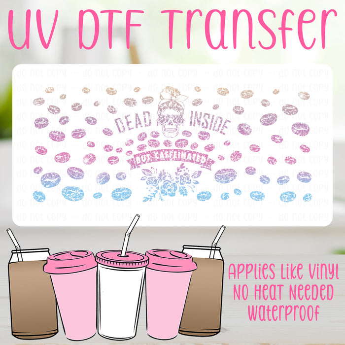 Dead Inside But Caffeinated UV DTF Can Wrap