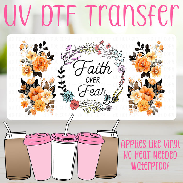 Faith Over Fear UV DTF Can Wrap