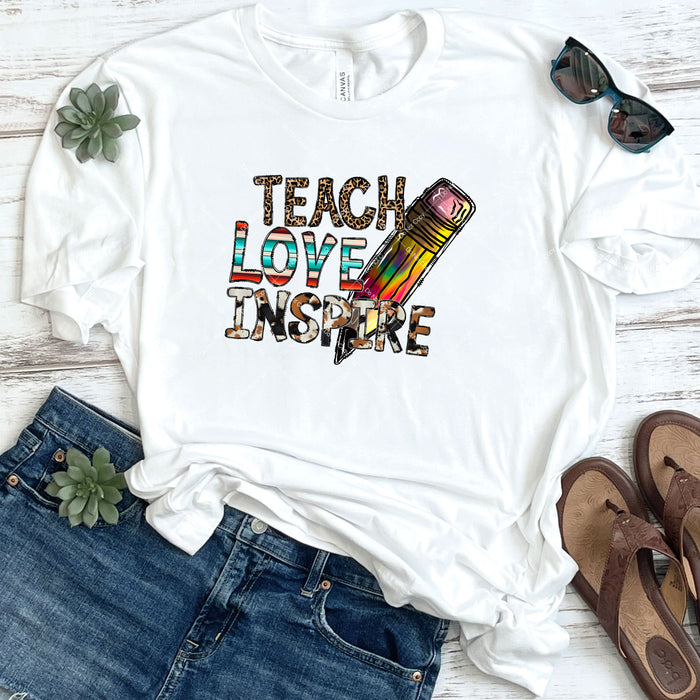 Teach Love Inspire DTF